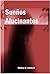 Sueños Alucinantes (Spanish Edition)
