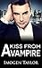 A Kiss From A Vampire