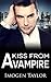 A Kiss From A Vampire