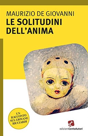 Le solitudini dell'anima (Kindle Edition)