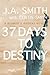 37 Days to Destiny (Redmon Series Book 2)