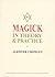 Magick in Theory and Practice