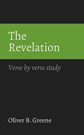 The Revelation: Verse by verse study
