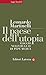 Il paese dell'utopia: Viagg...