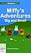 Miffy's Adventures Big and Small