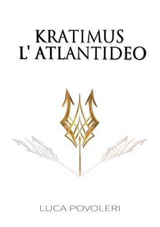 Il Passo delle Stelle: Kratimus di Atlantide - Parte Uno (Italian Edition)