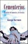 Cementerios. Historias de lamentos y de locuras by Giuseppe Marcenaro