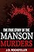 The True Story of The Manson Murders by J.D. Rockefeller