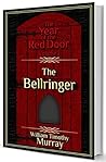 The Bellringer by William Timothy Murray The Bellringer by William Timothy Murray