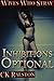 Inhibitions Optional