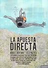 La apuesta directa by Jtxo Estebaranz