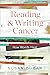 Reading and Writing Cancer:...