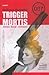 Trigger Mortis