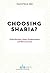 Choosing Sharia? Multiculturalism, Islamic Fundamentalism and Sharia Councils