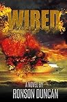 WIRED ("WIRED" the Movie Series - Book 1)