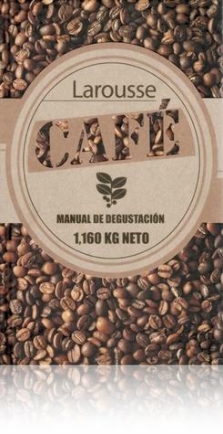 Larousse del café - Manual de degustación (Hardcover)