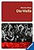 Die Welle by Morton Rhue