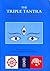 The Triple Tantra by Panchen Ngawang Choedak