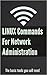 Linux Commands For Network Administration by Sennah Par