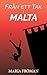 Från ett Tak i Malta (Swedish Edition)