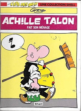 Achille Talon fait son ménage (L'été des BD Shell, #2)