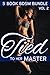 Tied to her Master - 5 book BDSM bundle - Volume 2 (MENAGE: Tied to her Master)
