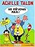 Ne rêvons pas ! (Achille Talon, #27)