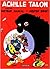 Achille Talon contre Docteur Chacal et Mister Bide! (Achille Talon, #38)
