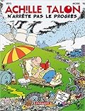 Achille Talon n'arrête pas le progrès