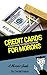 A Moron's Guide to Credit C...