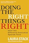 Doing the Right Things Right by Laura Stack