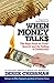 When Money Talks: The High ...