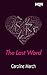 The Last Word (HQÑ)