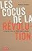 Les cocus de la révolution:...