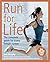 Run for Life: The Complete ...