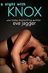 A Night With Knox by Eve Jagger