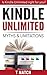 Kindle Unlimited - Myths & Limitations: Is Kindle Unlimited right for you