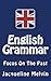English Grammar: Focus On the Past