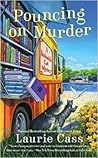 Pouncing on Murder by Laurie Cass Pouncing on Murder by Laurie Cass