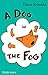 A Dog in the Fog  (Simple Books #3)