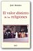 El valor distinto de las religiones