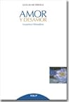 Amor y desamor. L...