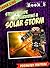 Steve’s Guide to Surviving: a Solar Storm: Book 5 (Unofficial Minecraft Book) (Minecraft Doomsday Prepper)