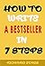 How To Write a Bestseller I...