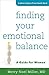 Finding Your Emotional Balance (A Johns Hopkins Press Health Book)