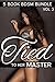 Tied to her Master - 5 book BDSM bundle - Volume 3 (MENAGE: Tied to her Master)