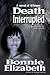 Death Interrupted