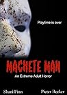 Machete Man - An ...