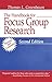 The Handbook for Focus Group Research