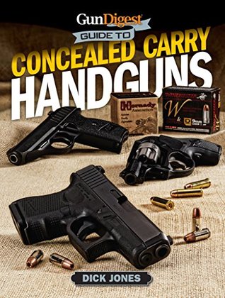 Gun Digest Guide To Concealed Carry Handguns (Kindle Edition)